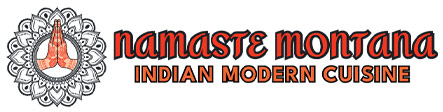 Namaste Montana - Authentic India Food Dining & Restaurant - Order Online - Take out  